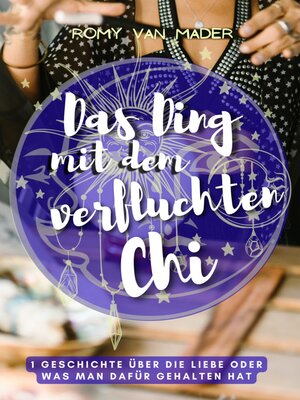 cover image of Das Ding mit dem verfluchten Chi